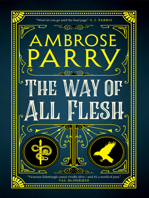 Title details for The Way of All Flesh by Ambrose Parry - Wait list